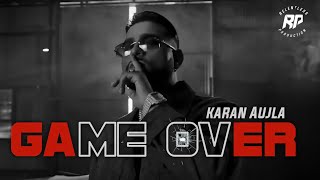 GAME OVER Full Video Karan Aujla  Punjabi GTA Video 2024  Relentless Production [upl. by Marala]