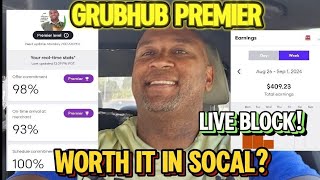 GRUBHUB PREMIER LIVE BLOCK HAS IT BEEN WORTH IT [upl. by Enneirb]