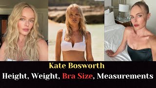 Kate Bosworth Height Weight Measurements Bra Size Shoe Size Biography [upl. by Sialac]