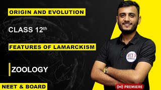 ORIGIN amp EVOLUTION  PART5  Features of Lamarckism  CLASS12th  ZOOLOGY ED Academy [upl. by Hawkins]