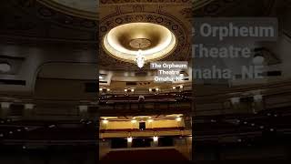 The Orpheum Theatre Omaha NE [upl. by Majka463]