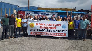 Eğitim Senden Grevdeki Yolbulan ve Befesa İşçilerine Destek Ziyareti 19 eylül 2024 8gunhaber [upl. by Nehr596]