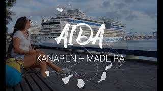 Kanaren und Madeira – Unsere AIDA Reise [upl. by Eddra685]