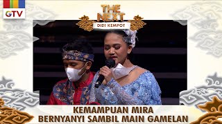 Mira Buktikan Kemampuan Bernyanyi Sambil Main Gamelan  LINGSO TRESNO  THE NEXT DIDI KEMPOT [upl. by Kissner]