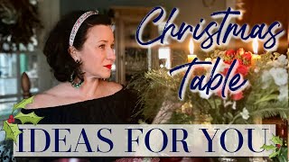 IDEAS FOR YOU  🎄Christmas Tablescaping 🎄 SETTING A VINTAGE TABLE [upl. by Orlando703]