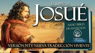 EL LIBRO DE JOSUE AUDIO BIBLIA DRAMATIZADA NTV NUEVA TRADUCCION VIVIENTE [upl. by Kosiur]