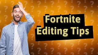 How to edit better in Fortnite PS4 [upl. by Haldas]