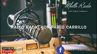 MALLO RADIO CON PABLO CARRILLO 111023 [upl. by Anec]