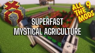 Superfast Mystical Agriculture Farm Setups  ATM9 [upl. by Dhiren982]