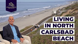 The Ultimate Guide to North Carlsbad Beach Living [upl. by Kaazi232]