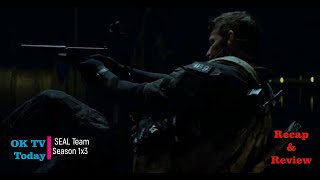 SEAL Team Season 1 Episode 3  Boarding Party  Recap and Review [upl. by Idnar]