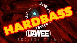 uamee  HARDBASS SPRATS [upl. by Prudie]