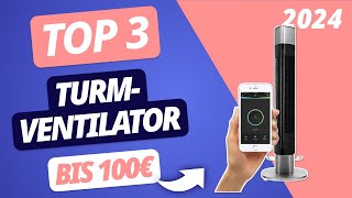 Der BESTE TURMVENTILATOR 2024 unter 100 Euro  TOP 3 Ventilatoren im VERGLEICH [upl. by Anaujait]