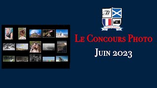 Concours Photo de Juin 2023 [upl. by Darton]