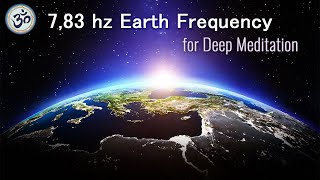 783 Hz Schumann Resonance 432 Hz Powerful Healing Frequency Boost Positive Energy Meditation [upl. by Tillion888]