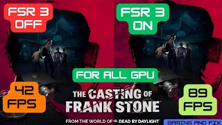 How To Install FSR 31 FG In The Casting Of Frank Stone ALL GPU [upl. by Osei702]