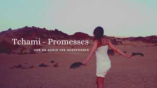 8D AUDIO  Tchami  Promesses [upl. by Cornelie]