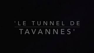 Le tunnel de Tavannes [upl. by Adnael550]