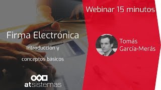 Firma electrónica Introducción y conceptos básicos atSistemas [upl. by Ahsyad]