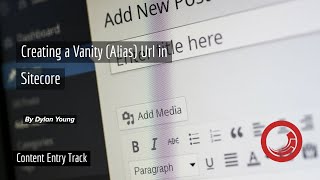 Creating a Sitecore Alias [upl. by Kcirdlek]