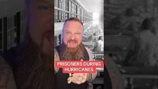 PRISONS IN HURRICANES [upl. by Nance]