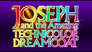 Joseph and the Amazing Technicolor Dreamcoat [upl. by O'Shee716]