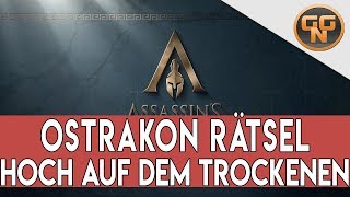 Assassins Creed Odyssey Guide  Hoch auf dem trockenen Ostrakon Rätsel Gelöst [upl. by Arabella42]