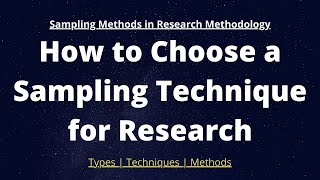 How to Choose a Sampling Technique for Research  Sampling Methods in Research Methodology [upl. by Barnum]