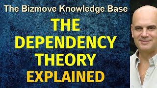 Dependency Theory Explained  Management amp Business Concepts [upl. by Norraa917]