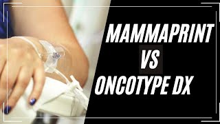 Comparing MammaPrint to Oncotype Dx [upl. by Valle]