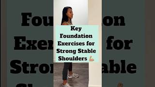 Key Foundation Exercises for strong stable shoulders 💪🏽 [upl. by Rogerson]