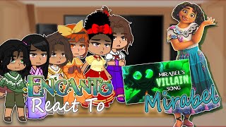 Encanto react to Mirabel  villain Mirabel song  Gacha React  Full Video [upl. by Animar]