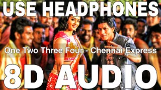 One Two Three Four 8D Audio  Chennai Express  Shahrukh Khan Deepika Padukone Priyamani [upl. by Gasperoni]