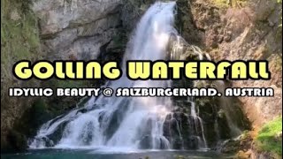 Golling Waterfall  Idyllic Beauty  SalzburgerLand Austria  BM185 [upl. by Bale325]