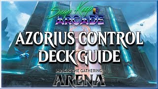 Azorius Control  Standard Deck Guide  MTG Arena [upl. by Assirod471]