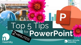 Top 5 Tips for PowerPoint  Two Minute Tuesday [upl. by Peers135]