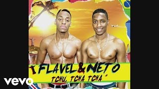 Flavel amp Neto  Tchu Tcha Tcha version française Audio [upl. by Ydennek]