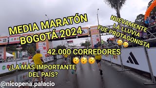 MEDIA MARATON BOGOTA 2024 42MIL CORREDORER LLUVIA [upl. by Aitra]