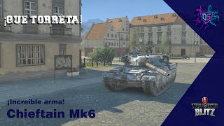 Review del Chieftain Mk6  WoT Blitz [upl. by Ayiram]