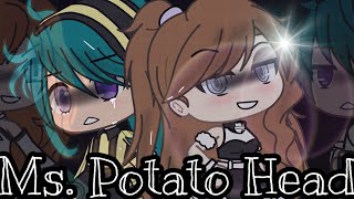 Ms Potato Head GLMV Gacha life Music Video [upl. by Tserrof732]