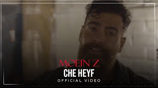 Moein Z  Che Heyf I MUSIC VIDEO  معین زندی  چه حیف [upl. by Aduhey]