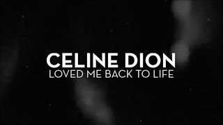 Celine Dion  Loved Me Back To Life  Music Video [upl. by Kimberlee]