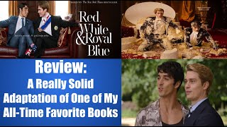 Red White and Royal Blue Review A Really Solid Adaptation of One of My AllTime Favorite Books [upl. by Nuawaj329]