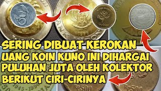 SERING DIBUAT KROKAN UANG KOIN KUNO INI DIHARGAI PULUHAN JUTA BERIKUT CIRICIRINYA  KOIN LOGAM [upl. by Kuehnel]