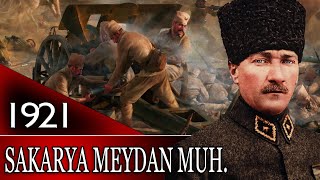 129  OSMANLI TARİHİ  SAKARYA MEYDAN MUHAREBESİ M KEMAL ATATÜRK [upl. by Tavi957]