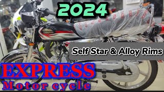 EXPRESS E70  SELF START  ALLOY RIMS  2024 MODLE  MOTORCYCLE [upl. by Inavihs]