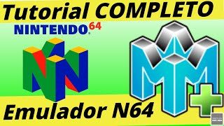 EMULADOR Nintendo 64 Rosalies Mupen Configuración COMPLETA [upl. by Repinuj]