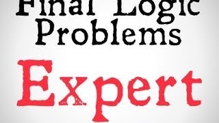 Final Logic Problems Expert Answers [upl. by Acinok]