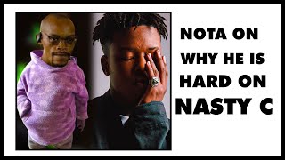 NOTA ON WHY HES HARD ON NASTY C [upl. by Nyllij]