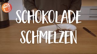 Schokolade schmelzen Einfacher gehts nicht [upl. by Atlante]